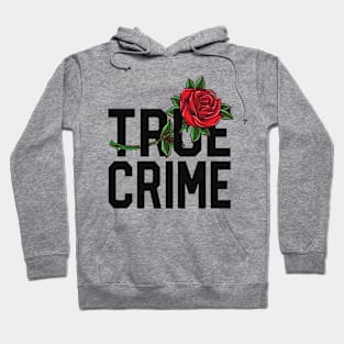 True Crime Junkie Shirt Stressed Blessed Murder Obsessed Hoodie